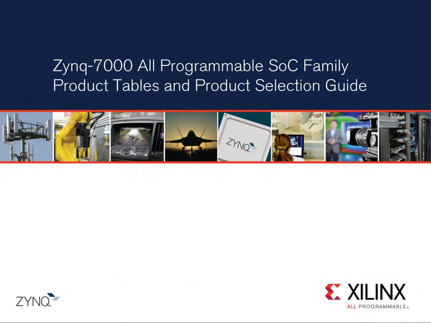 zynq7000productselectionguide.pdf_ZYNQRSA资源CSDN文库